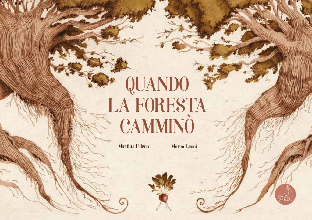 Copertina quando la foresta camminò di Marco Leoni 
