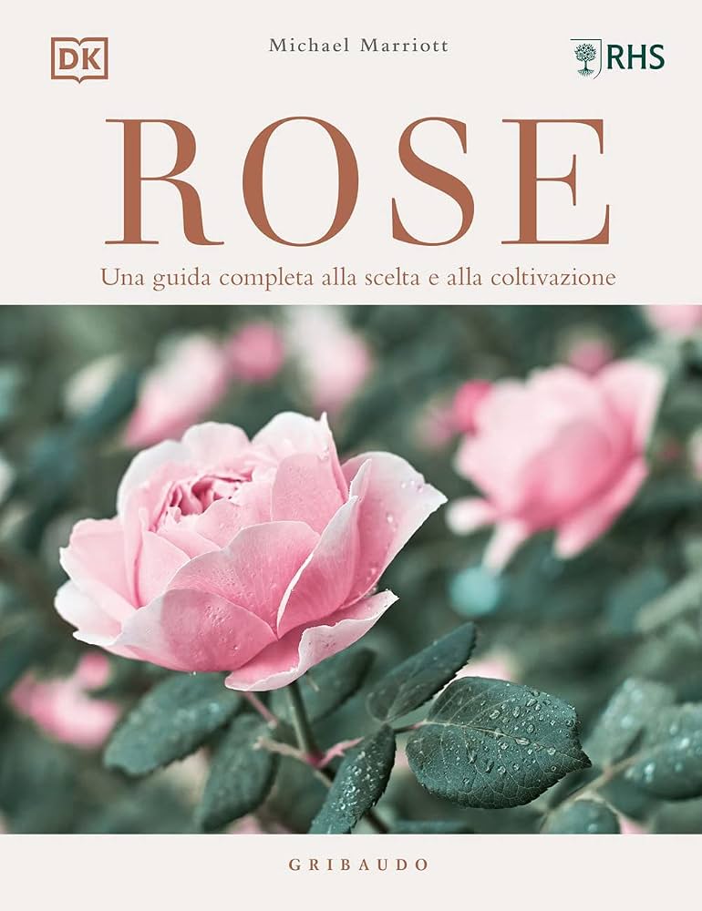 Rose guida completa libro di Michael Marriott
